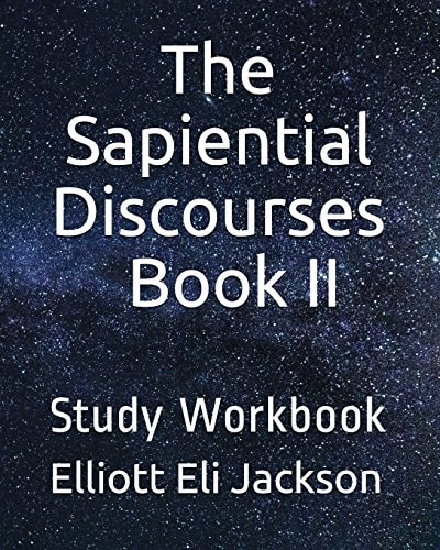 The Sapiential Discourses, Book II Study Workbook