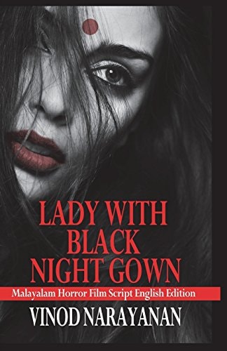 Lady with Black Night Gown (English Edition) Malayalam Film Script English Edition