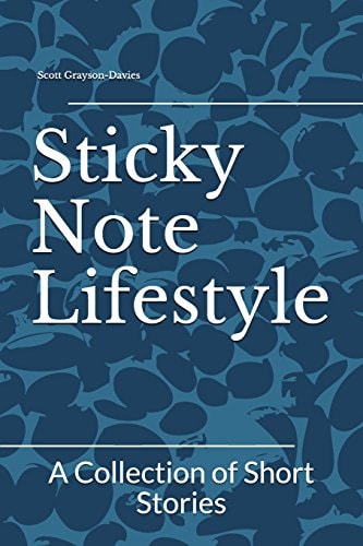 Sticky Note Lifestyle A Collection of Short Stories