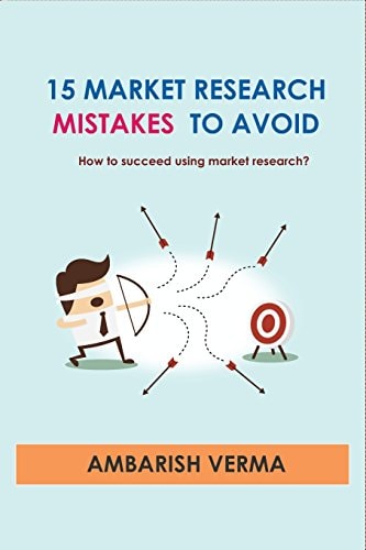 15 Market Research Mistakes to Avoid - How to Succeed Using Market Research?