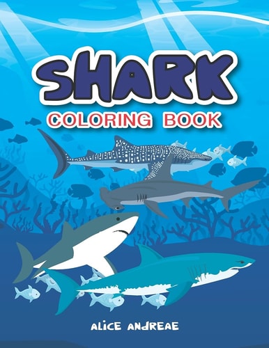 Shark Coloring Book Book for Kids Ages 2-4