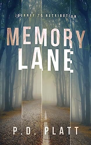 Memory Lane Journey to Retribution