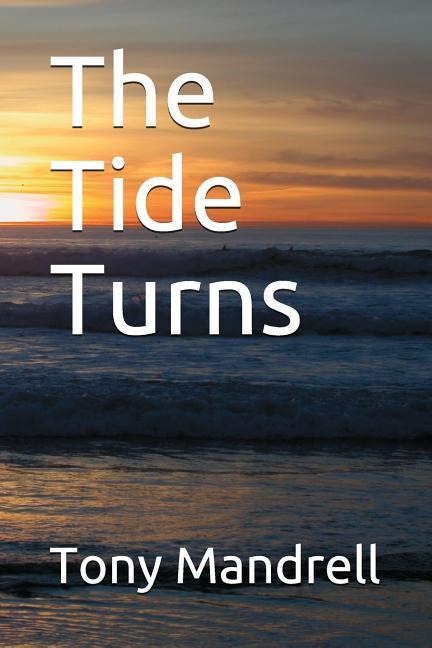 The Tide Turns