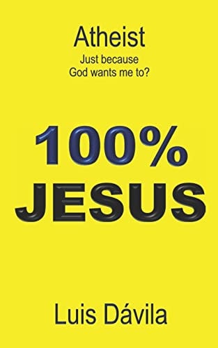 Atheist Just Because God Wants Me To?