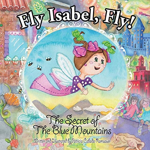 Fly Isabel, Fly! The Secret of The Blue Mountains
