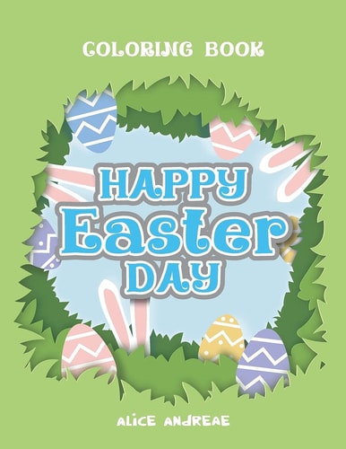 Easter Day Coloring Book Book for Kids Ages 2-4