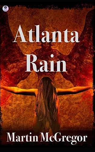 Atlanta Rain A 24 Novel