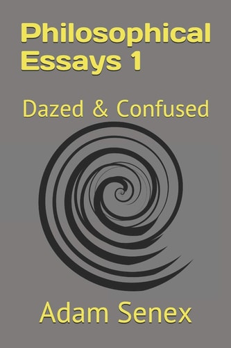 Dazed & Confused Philosophical Essays