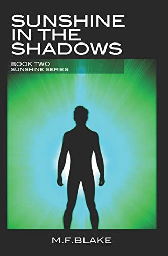 Sunshine in the Shadows Book 2 of the Sunshine Series