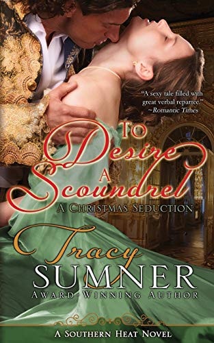To Desire a Scoundrel A Christmas Seduction