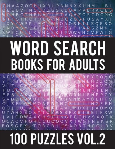 Word Search Books For Adults 100 Word Search Puzzles - (Word Search Large Print) - Activity Books For Adults Vol.2: Word Search Books For Adults
