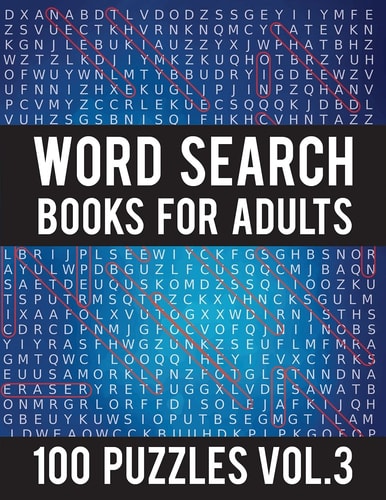 Word Search Books For Adults 100 Word Search Puzzles - (Word Search Large Print) - Activity Books For Adults Vol.3: Word Search Books For Adults