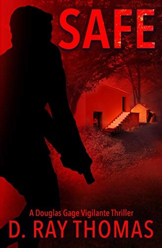 Safe A Douglas Gage Vigilante Thriller