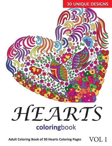Hearts Coloring Book 30 Coloring Pages of Heart Designs in Coloring Book for Adults (Vol 1)