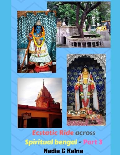 An Ecstatic Ride Across Ancient Spiritual Bengal (Colored Version) - Part 3: Nadia and Kalna Archives From the Owners of the Gaudiya Treasures of Bengal