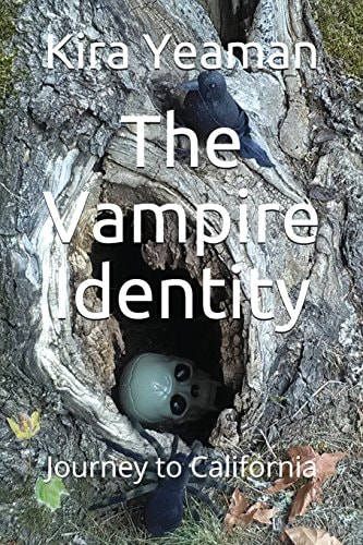 The Vampire Identity Journey to California