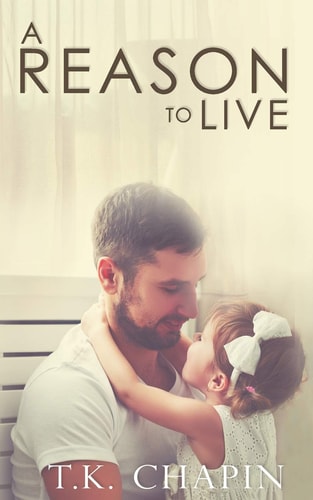A Reason To Live An Inspirational Romance