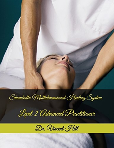 Shamballa Multidimensional Healing System Level 2 Advanced Practitioner