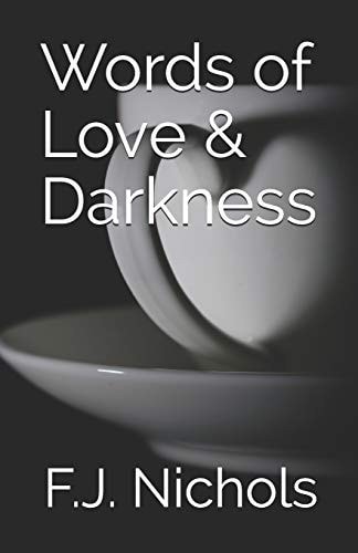 Words of Love & Darkness