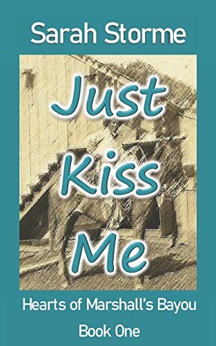 Just Kiss Me