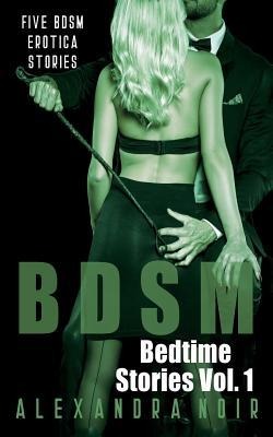 Bdsm Bedtime Stories Five Bdsm Erotica Stories