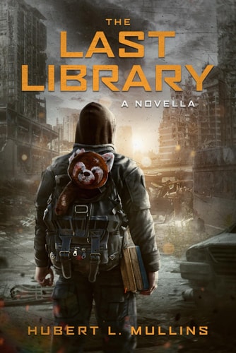 The Last Library A Novella