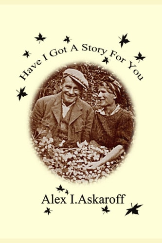 Have I Got A Story For You