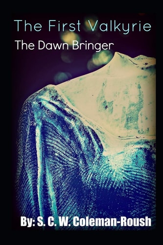 The First Valkyrie The Dawn Bringer