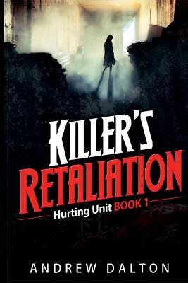 Killers Retaliation: A Contemporary Romance Suspense Novel about an Undercover Female Detective