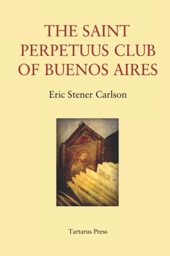 The St Perpetuus Club of Buenos Aires