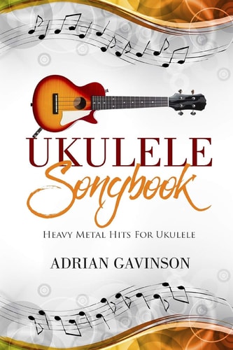 Ukulele Songbook Heavy Metal Hits for Ukulele