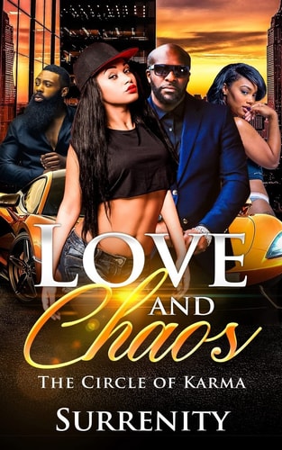Love and Chaos: Volume One The Circle of Karma