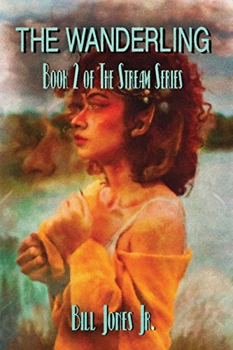 The Wanderling Book 2 of The Stream Series