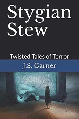 Stygian Stew Twisted Tales of Terror
