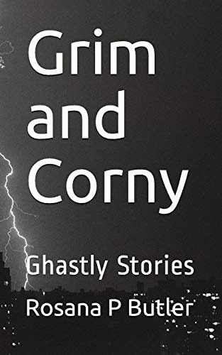 Grim and Corny Ghastly Stories