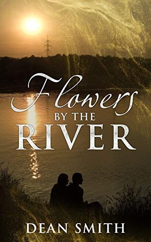 Flowers By The River