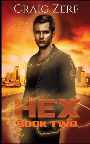 Hex Book 2 An Urban Fantasy Novel - the Sholto Gunn Series