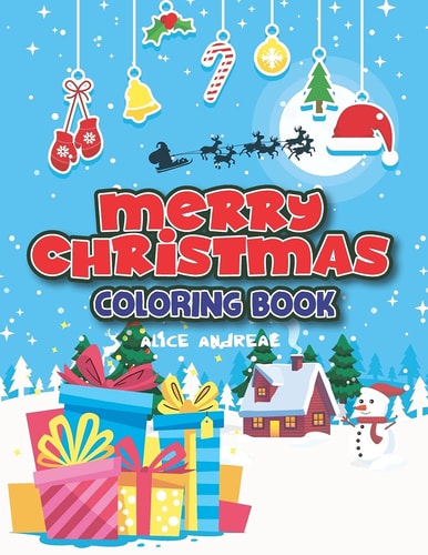 Merry Christmas Coloring Book Coloring and Activity Books for Kids Ages 4-8