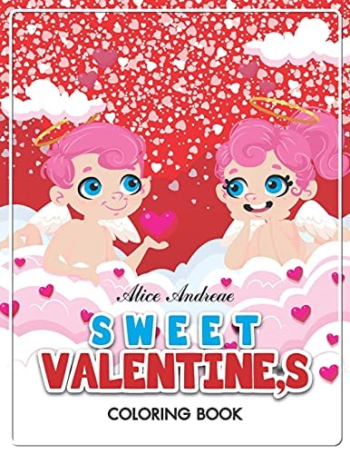 Valentine Coloring Book Coloring and Activity Books for Kids Ages 4-8