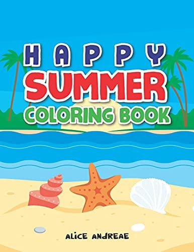 Summer Coloring Book Coloring and Activity Books for Kids Ages 4-8