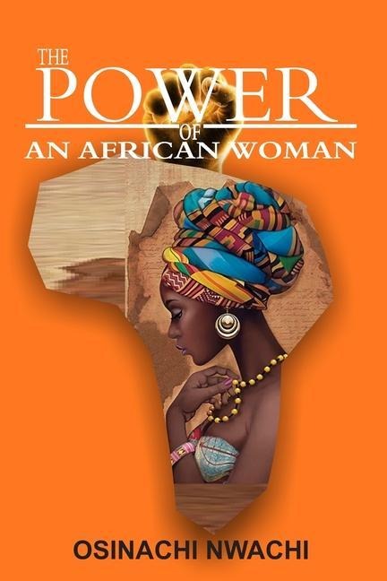 The Power of an African Woman: Her Beauty Lies Within