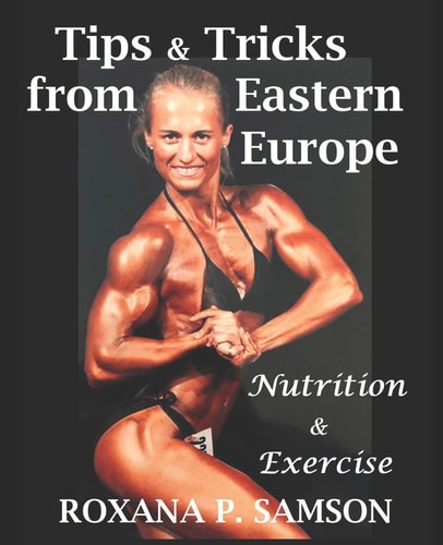 Tips and Tricks from Eastern Europe Nutrition and Exercise