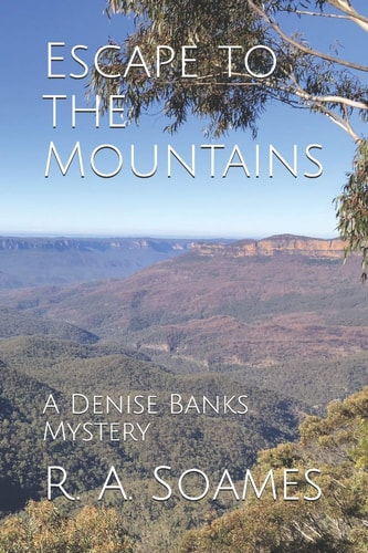 Escape to the Mountains A Denise Banks Mystery