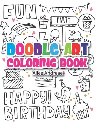 Doodles Coloring Book Coloring and Activity Books for Kids Ages 4-8