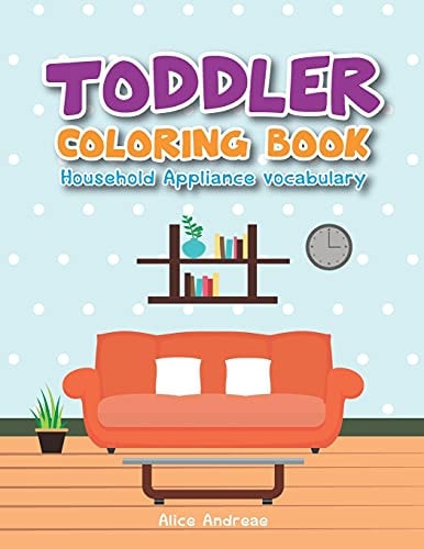 Toddler Coloring Book Household Coloring and Activity Books for Kids Ages 4-8
