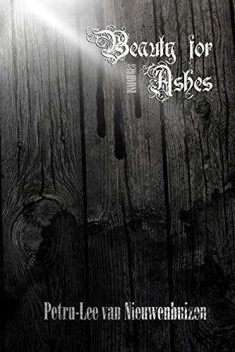 Beauty for Ashes