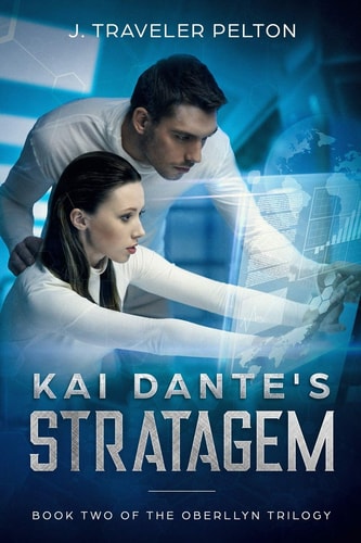 Kai Dante's Stratagem Book Two of the Oberllyn Trilogy