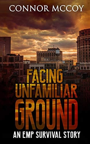 Facing Unfamiliar Ground An Emp Survival Story