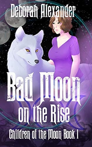 Bad Moon on the Rise Children of the Moon Book 1
