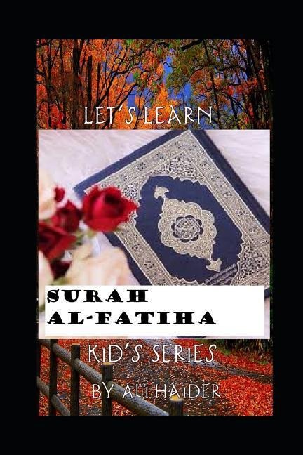 Lets Learn Surah Al-Fatiha: Islam for Kids